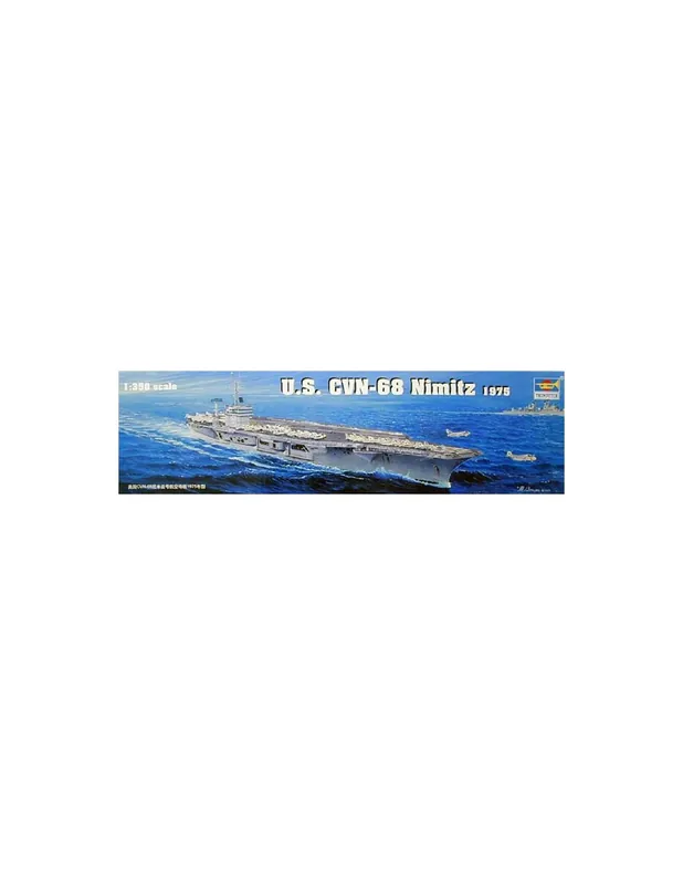 Trumpeter 5605 CVN-68 USS Nimitz 1975 Cumpărături sigure